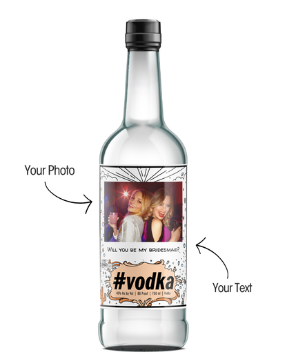 Custom #Vodka Bottle - Local Pick Up Only